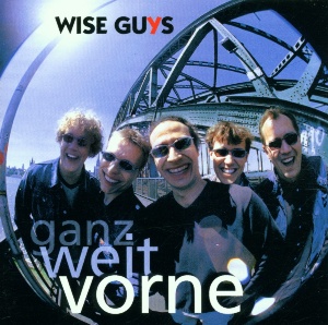 Wise Guys - Ganz Weit Vorne Download-Album