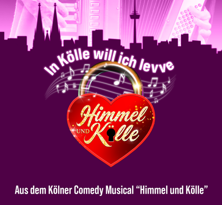 Himmel & Kölle - In Kölle will ich levve - 0